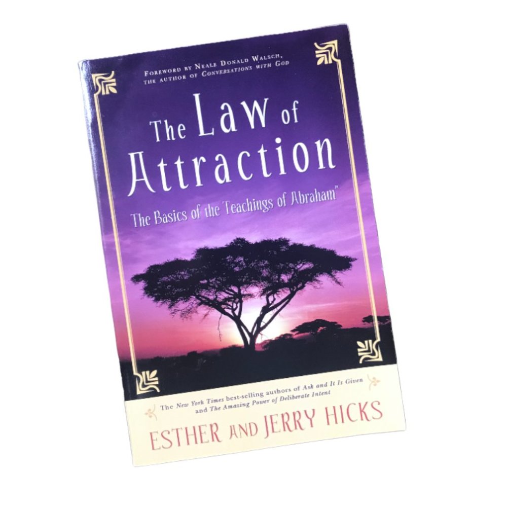 The Law of Attraction by Esther & Jerry Hicks